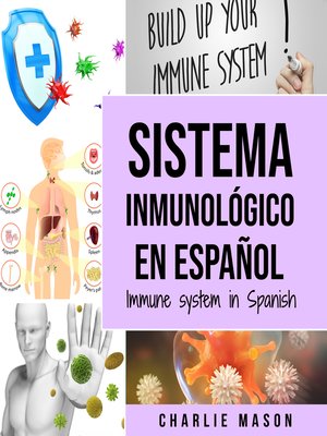 cover image of Sistema Inmunológico En Español/ Immune System In Spanish